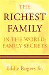 The Richest Family in the World: Family Secrets - Rogers Sr., Eddie