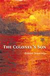 The ColonelS Son - Jennings, Ernest