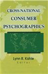 Cross-National Consumer Psychographics - Kaynak, Erdener; Kahle, Lynn R