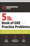 5 lb. Book of GRE Practice Problems